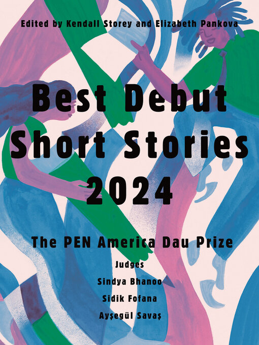 Title details for Best Debut Short Stories 2024 by Kendall Storey - Wait list